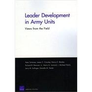 Leader Development in Army Units: Views from the Field