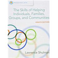 Bundle: Empowerment Series: The Skills of Helping Individuals, Families, Groups, and Communities, Loose-Leaf Version, 8th + MindTapV2.0, 1 term Printed Access Card