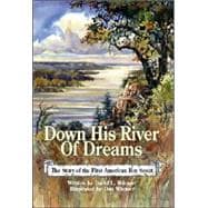 Down His River Of Dreams
