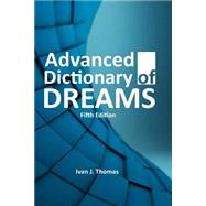 Advanced Dictionary of Dreams