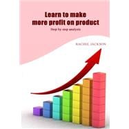 Learn to Make More Profit on Product