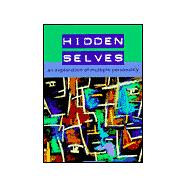 Hidden Selves: An Exploration of Multiple Personality