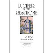 Lucifer in the Resthome