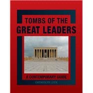 Tombs of Great Leaders