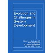 Evolution and Challenges in System Development