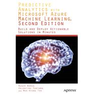 Predictive Analytics with Microsoft Azure Machine Learning 2nd Edition