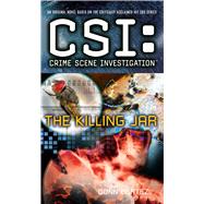 CSI: Crime Scene Investigation: The Killing Jar