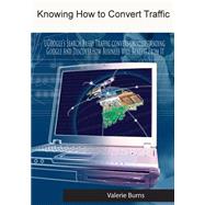 Knowing How to Convert Traffic