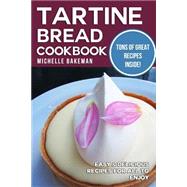 Tartine Bread Cookbook