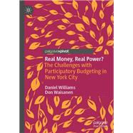 Real Money, Real Power?