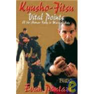 Kyusho-Jitsu : Vital Points of the Human Body in Martial Arts