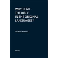 Why Read the Bible in the Original Languages?
