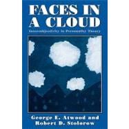 Faces in a Cloud Intersubjectivity in Personality Theory