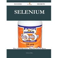Selenium: 53 Most Asked Questions on Selenium - What You Need to Know