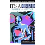 It's a Crime: Women and Justice