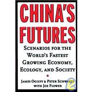 China's Futures Scenarios for the World's Fastest Growing Economy, Ecology, and Society