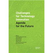 Challenges for Technology Innovation: An Agenda for the Future