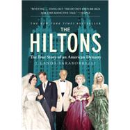 The Hiltons The True Story of an American Dynasty