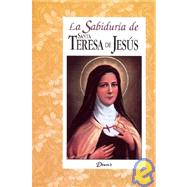 Sabiduria De Santa Teresa De Jesus