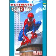 Ultimate Spider Man NB: 21 - Heroe Fuera de La Ley