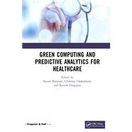 Green Computing and Predictive Analytics for Healthcare