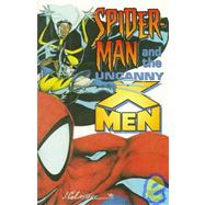 Spiderman and the Uncanny X-Men