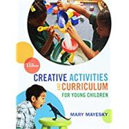 Bundle: Creative Activities and Curriculum for Young Children, Loose-leaf Version, 11th + MindTap Education, 1 term (6 months) Printed Access Card