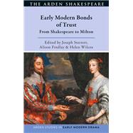 Early Modern Bonds of Trust