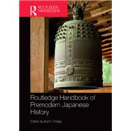 Routledge Handbook of Premodern Japanese History