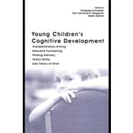 Young Children's Cognitive Development; Interrelationships Among Executive Functioning, Working Memory, Verbal Ability, and Theory of Mind