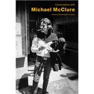 Conversations with Michael McClure