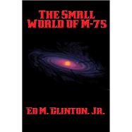 The Small World of M-75