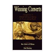 Winning Converts: A Symposium on Methods of Convert Making for Priests and Lay People