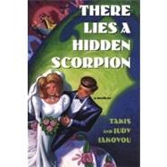 There Lies a Hidden Scorpion