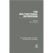 The Multinational Enterprise (RLE International Business)