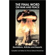 The Final Word On War And Peace