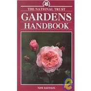 The National Trust Gardens Handbook