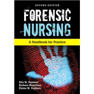 Forensic Nursing A Handbook for Practice