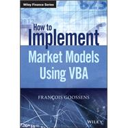 How to Implement Market Models Using Vba
