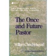 The Once and Future Pastor The Changing Role of Religious Leaders