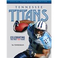 Tennessee Titans Celebrating the First Ten Years