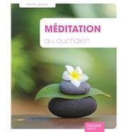 Méditation au quotidien