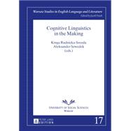 Cognitive Linguistics in the Making