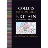 Collins Postcode Atlas: Britain & Northern Ireland; The Essential Business Publication