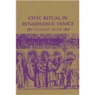 Civic Ritual in Renaissance Venice