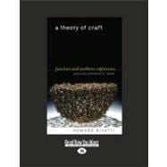 A Theory of Craft