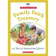 Read and Learn Family Faith Treasury: Year of Favorite Stories