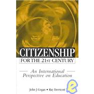 Citizenship for the 21st Century: An International Perspective on Education