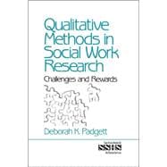 Qualitative Methods in Social Work Research Vol. 36 : Challenges and Rewards,9780761902010