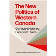 The New Politics of Western Canada